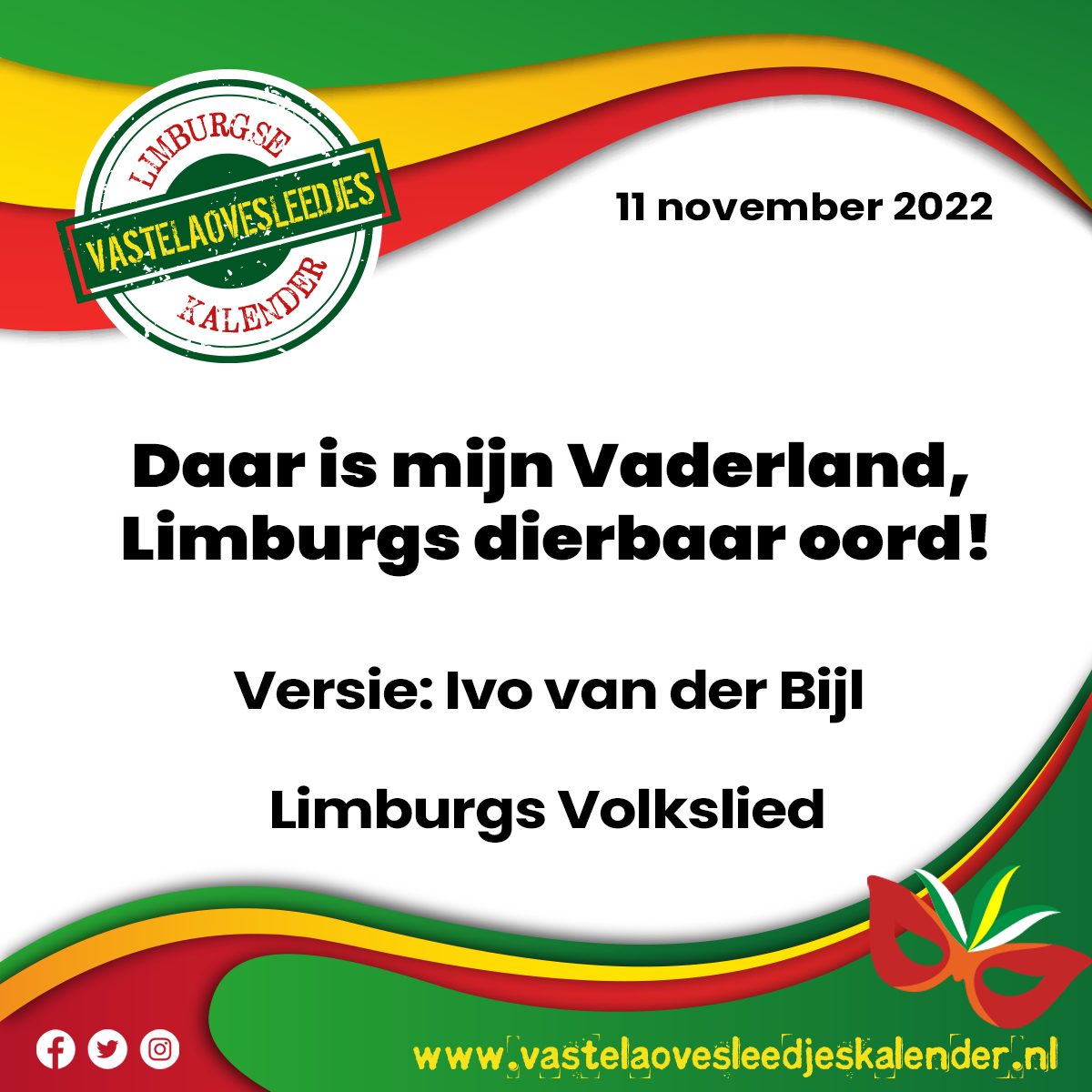 Daar is mijn Vaderland, Limburgs dierbaar oord! Limburgse