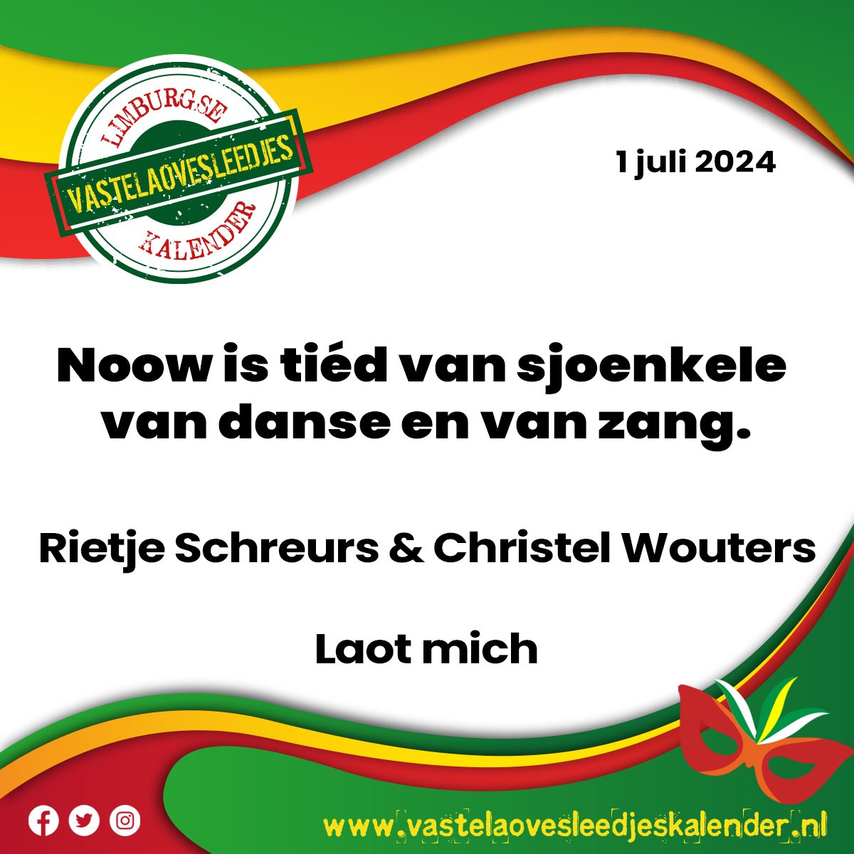 Noow is tiéd van sjoenkele van danse en van zang.