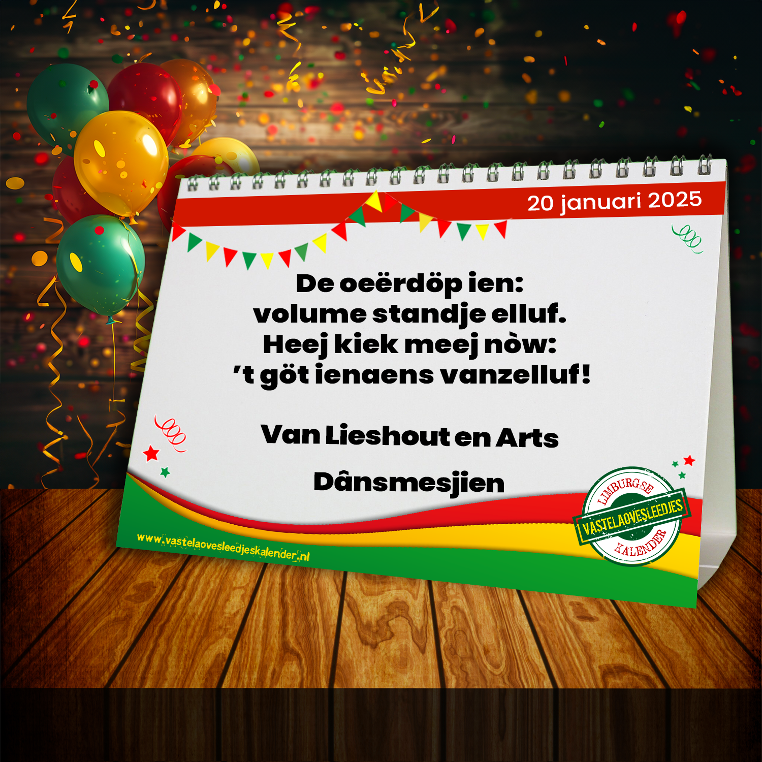 De oeërdöp ien: volume standje elluf. Heej kiek meej nòw: ’t göt ienaens vanzelluf!