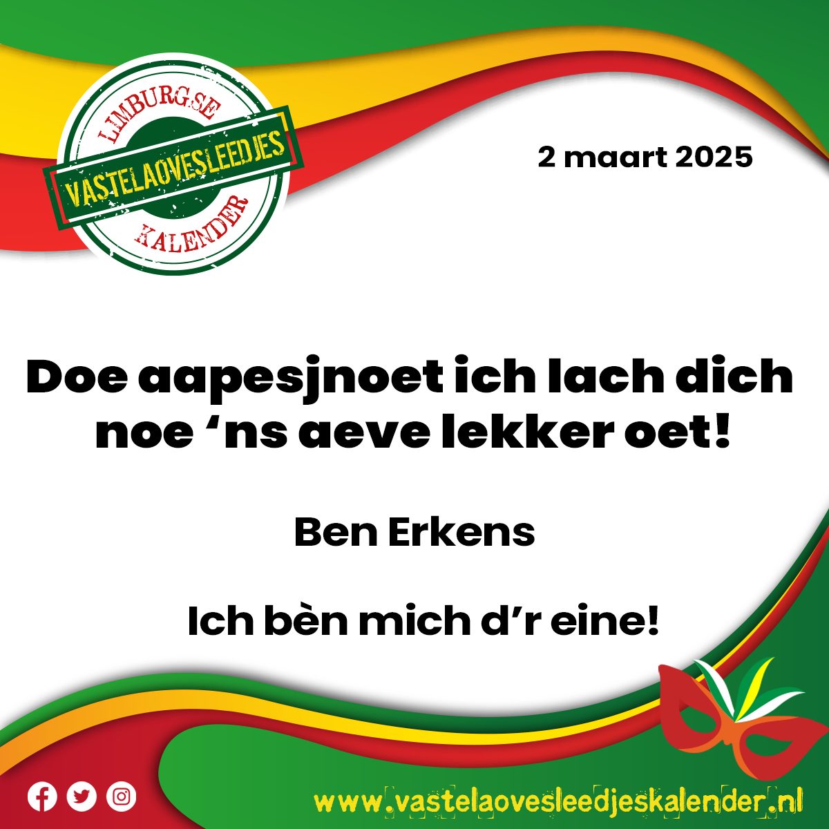 Doe aapesjnoet ich lach dich noe ‘ns aeve lekker oet!