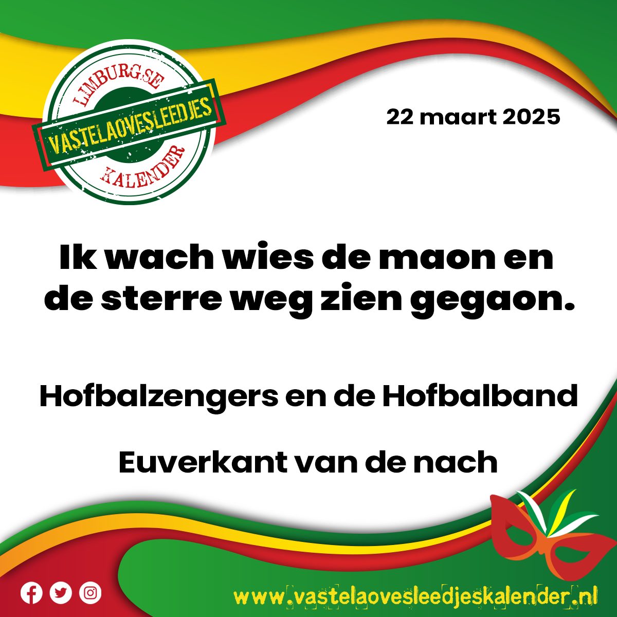 Ik wach wies de maon en de sterre weg zien gegaon.