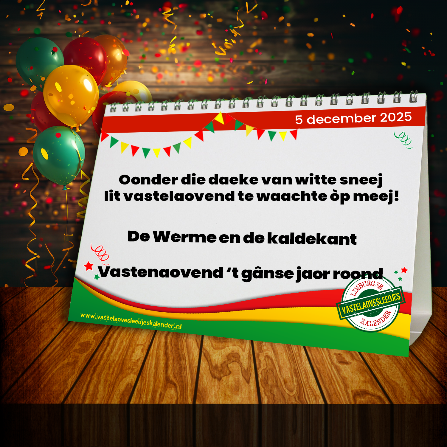 Oonder die daeke van witte sneej lit vastelaovend te waachte òp meej!