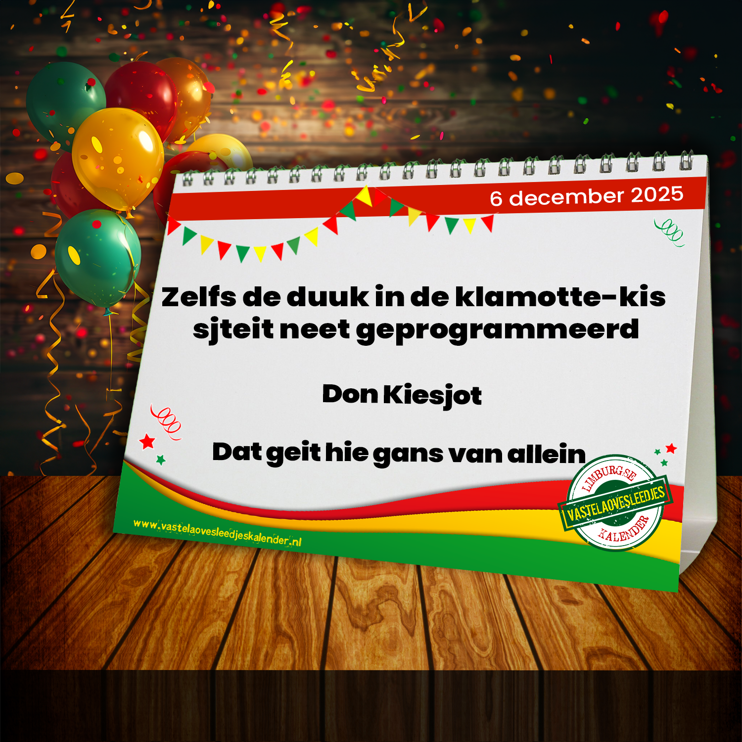 Zelfs de duuk in de klamotte-kis sjteit neet geprogrammeerd